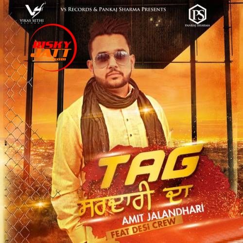 download Tag Sardari Da Amit Jalandhari mp3 song ringtone, Tag Sardari Da Amit Jalandhari full album download