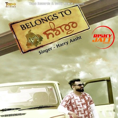 download Belong to Sangrur Harry Aasht mp3 song ringtone, Belong to Sangrur Harry Aasht full album download