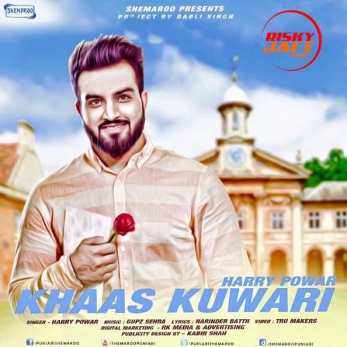 download Khaas Kuwari Harry Powar mp3 song ringtone, Khaas Kuwari Harry Powar full album download