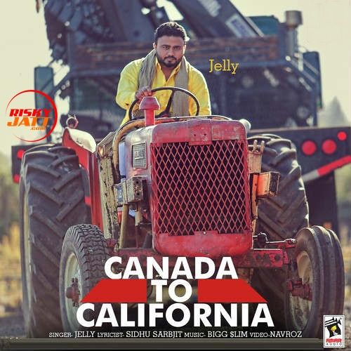 download Canada To California Jelly mp3 song ringtone, Canada To California Jelly full album download