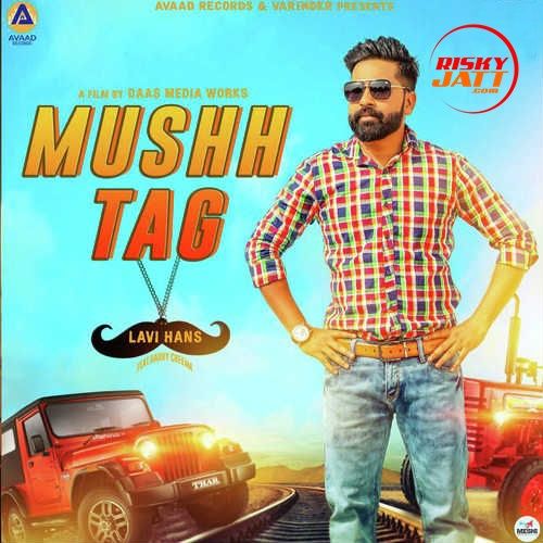 download Mushh Tag Lavi Hans mp3 song ringtone, Mushh Tag Lavi Hans full album download