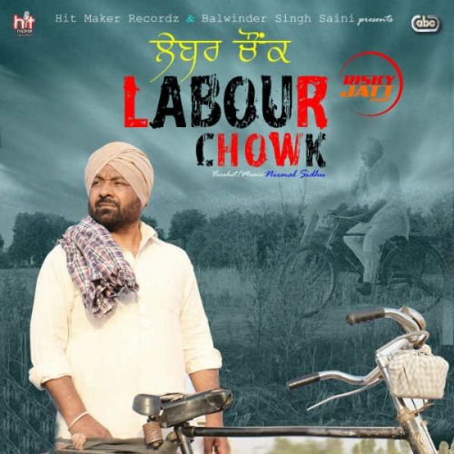 download Labour Chowk Nirmal Sidhu mp3 song ringtone, Labour Chowk Nirmal Sidhu full album download