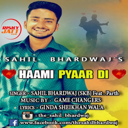 download Haami Pyaar Di Sahil Bhardwaj, Parth mp3 song ringtone, Haami Pyaar Di Sahil Bhardwaj, Parth full album download