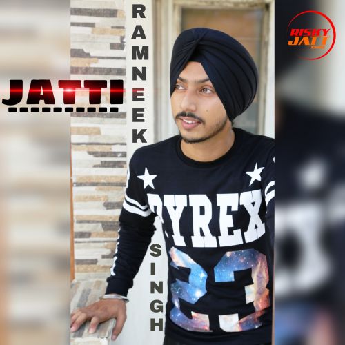 download Tohar Ramneek Singh mp3 song ringtone, Jatti Ramneek Singh full album download