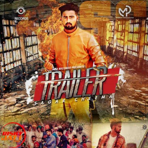 download Trailer Sagar Cheema mp3 song ringtone, Trailer Sagar Cheema full album download