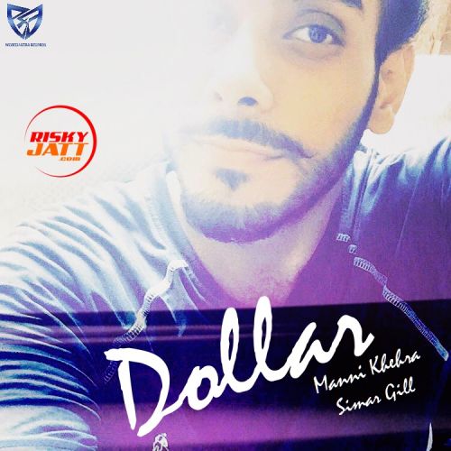 download Dollar Manni Khehra, Simar Gill mp3 song ringtone, Dollar Manni Khehra, Simar Gill full album download