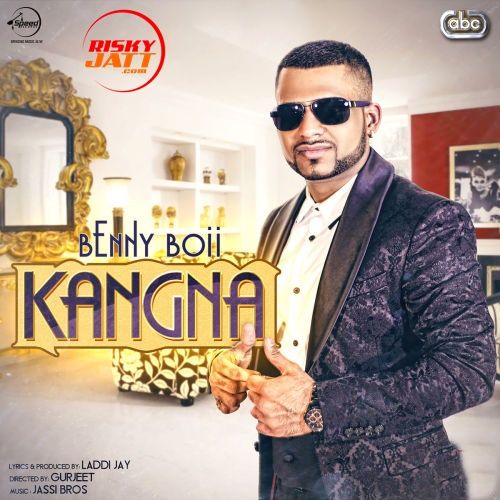 download Kangna Benny Boii mp3 song ringtone, Kangna Benny Boii full album download