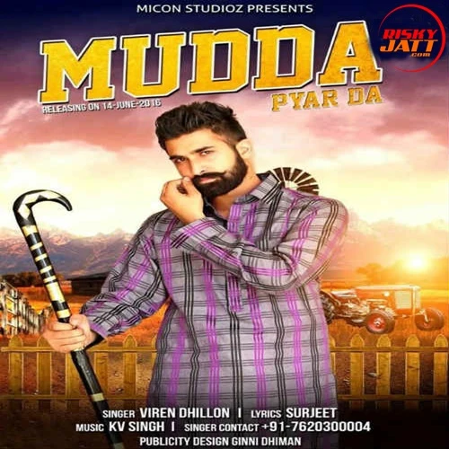 download Mudda Pyar Da Viren Dhillon mp3 song ringtone, Mudda Pyar Da Viren Dhillon full album download