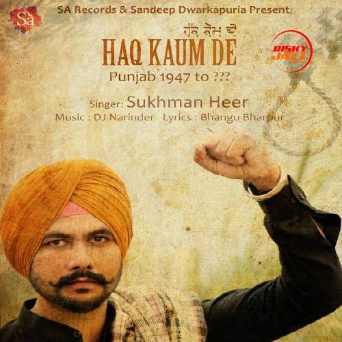download Haq Kaum De Sukhman Heer mp3 song ringtone, Haq Kaum De Sukhman Heer full album download