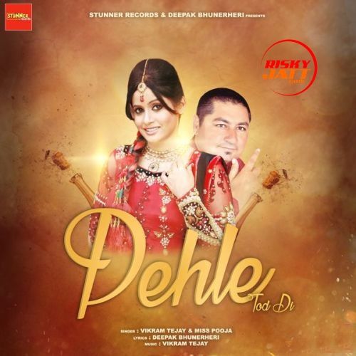 download Pehle Tod Di Vikram Tejay, Miss Pooja mp3 song ringtone, Pehle Tod Di Vikram Tejay, Miss Pooja full album download