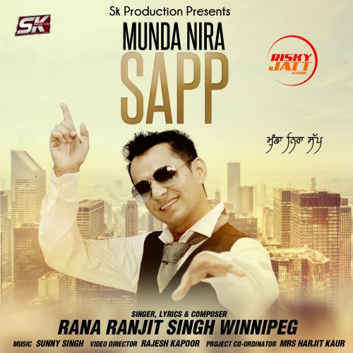 download Munda Nira Sapp Rana Ranjit Singh mp3 song ringtone, Munda Nira Sapp Rana Ranjit Singh full album download