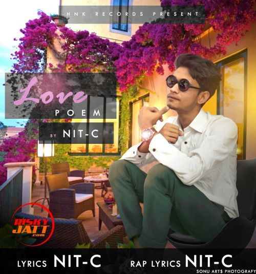 download Love Poem Nit C mp3 song ringtone, Love Poem Nit C full album download