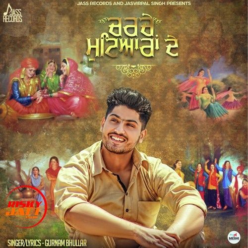 download Charche Mutyiaran De Gurnam Bhullar mp3 song ringtone, Charche Mutyiaran De Gurnam Bhullar full album download