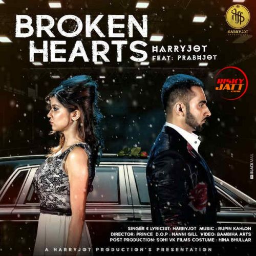 download Broken Hearts Harryjot, Prabhjot mp3 song ringtone, Broken Hearts Harryjot, Prabhjot full album download