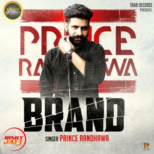 download Brand Prince Randhawa mp3 song ringtone, Brand Prince Randhawa full album download