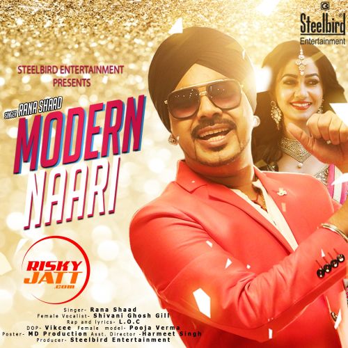 download Moderen Naari Rana Shad, L.O.C mp3 song ringtone, Moderen Naari Rana Shad, L.O.C full album download