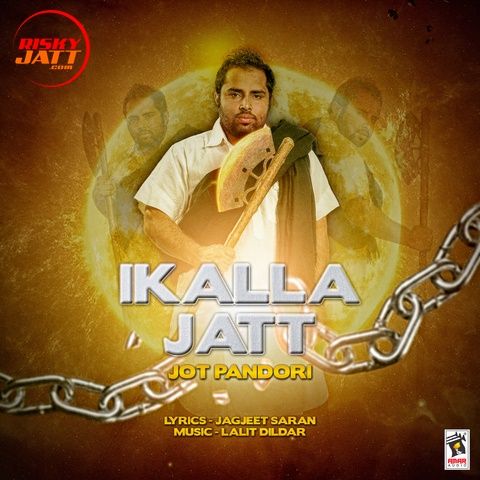 download Ikalla Jatt Jot Pandori mp3 song ringtone, Ikalla Jatt Jot Pandori full album download