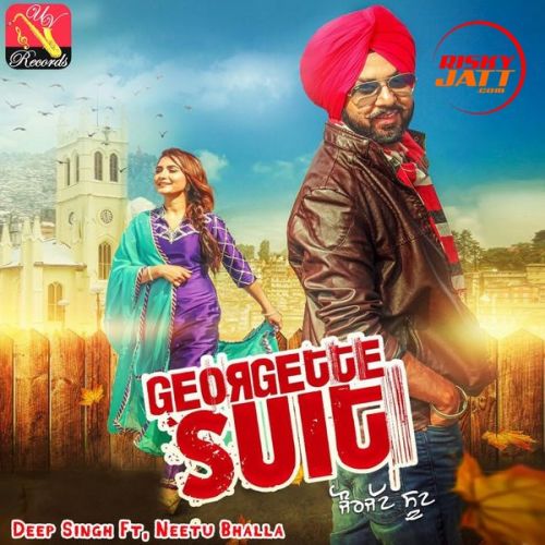 download Georgette Suit Deep Singh, Neetu Bhalla mp3 song ringtone, Georgette Suit Deep Singh, Neetu Bhalla full album download