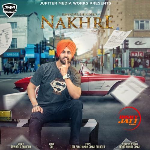 download Nakhre Ravinder Bhinder mp3 song ringtone, Nakhre Ravinder Bhinder full album download