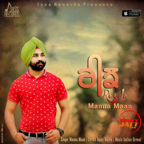 download Reejh Manna Maan mp3 song ringtone, Reejh Manna Maan full album download