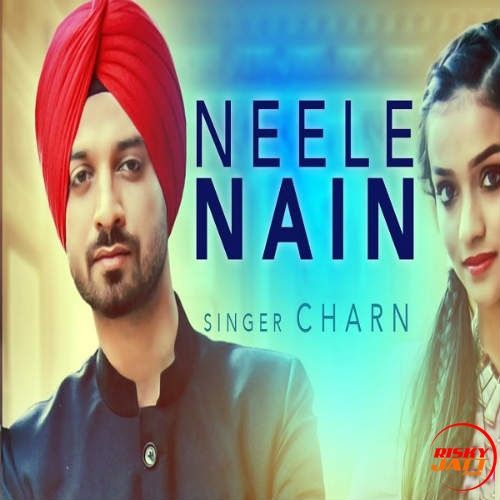 download Neele Nain Charan mp3 song ringtone, Neele Nain Charan full album download