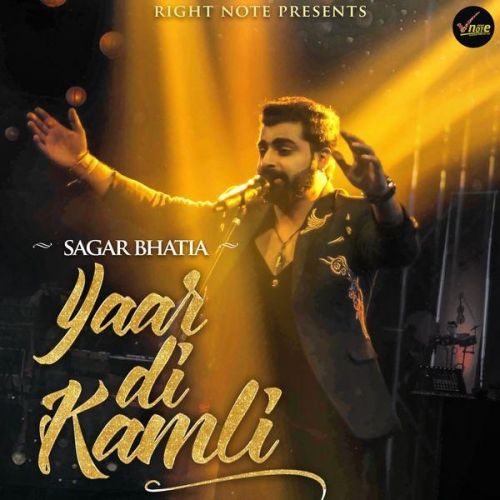 download Yaar Di Kamli Sagar Bhatia mp3 song ringtone, Yaar Di Kamli Sagar Bhatia full album download