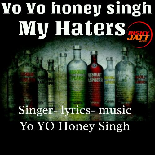 download My Haters Lil Golu, Yo Yo Honey Singh mp3 song ringtone, My Haters Lil Golu, Yo Yo Honey Singh full album download