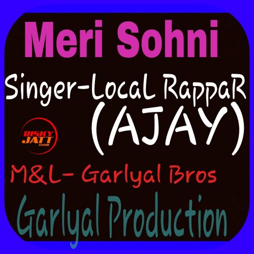 download Meri Sohni (Rap Song) Local Rappar mp3 song ringtone, Meri Sohni (Rap Song) Local Rappar full album download
