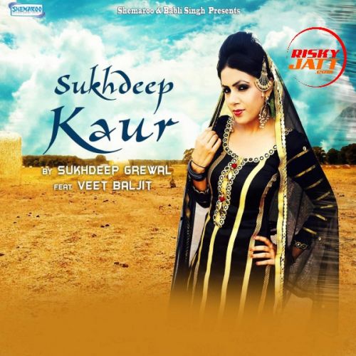 download Sukhdeep Kaur Sukhdeep Grewal, Veet Baljit mp3 song ringtone, Sukhdeep Kaur Sukhdeep Grewal, Veet Baljit full album download