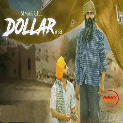 download Dollar Simar Gill mp3 song ringtone, Dollar Simar Gill full album download