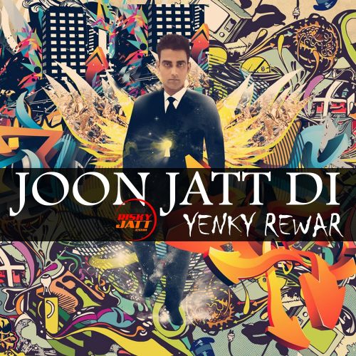 download Joon Jatt Di Yenky Rewar mp3 song ringtone, Joon Jatt Di Yenky Rewar full album download