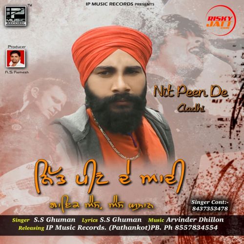 download Nitt Peen De Adhi S.S Ghuman mp3 song ringtone, Nitt Peen De Adhi S.S Ghuman full album download