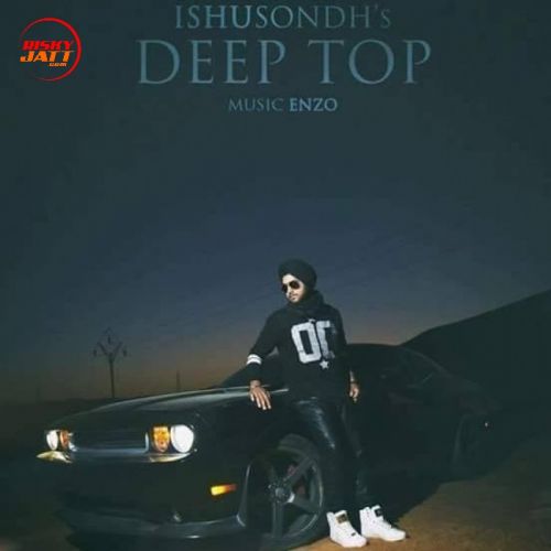 download Deep Top Ishu Sondh mp3 song ringtone, Deep Top Ishu Sondh full album download