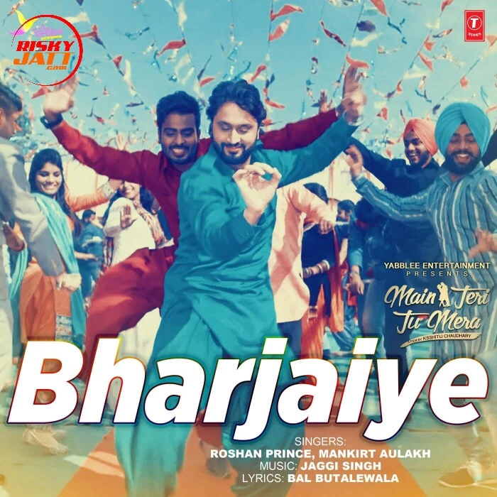 download Bharjaiye Mankirt Aulakh, Roshan Prince mp3 song ringtone, Bharjaiye Mankirt Aulakh, Roshan Prince full album download