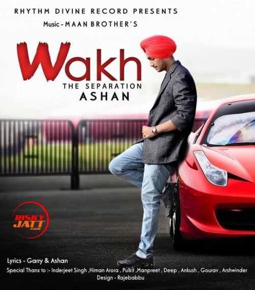 download Wakh (The Saparation) Ashan mp3 song ringtone, Wakh (The Saparation) Ashan full album download