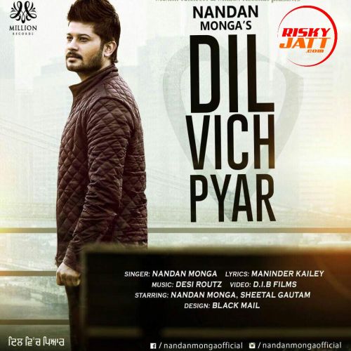 download Dil Vich Pyar Nandan Monga mp3 song ringtone, Dil Vich Pyar Nandan Monga full album download