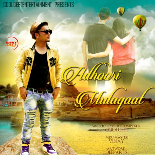 download Adhoori Mulaqaat Coolgeet mp3 song ringtone, Adhoori Mulaqaat Coolgeet full album download