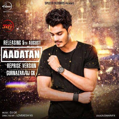 download Aadatan Gurnazar mp3 song ringtone, Aadatan (Reprise) Gurnazar full album download