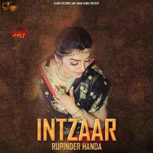 download Intzaar Rupinder Handa mp3 song ringtone, Intzaar Rupinder Handa full album download