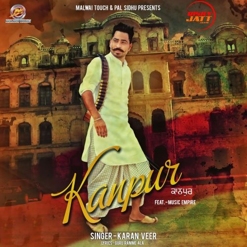 download Kanpur Karan Veer mp3 song ringtone, Kanpur Karan Veer full album download