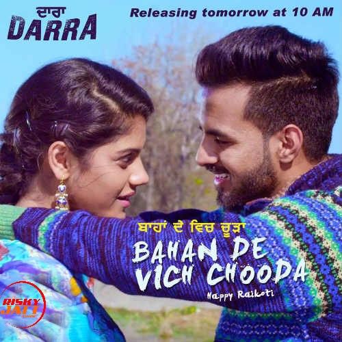 download Bahan De Vich Chooda Happy Raikoti mp3 song ringtone, Bahan De Vich Chooda (Darra) Happy Raikoti full album download
