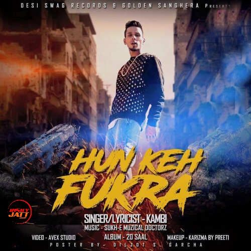 download Hun Keh Fukra Kambi mp3 song ringtone, Hun Keh Fukra Kambi full album download