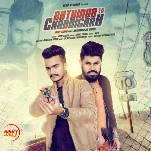 download Bathinda To Chandigarh Guri Sidhu mp3 song ringtone, Bathinda To Chandigarh Guri Sidhu full album download