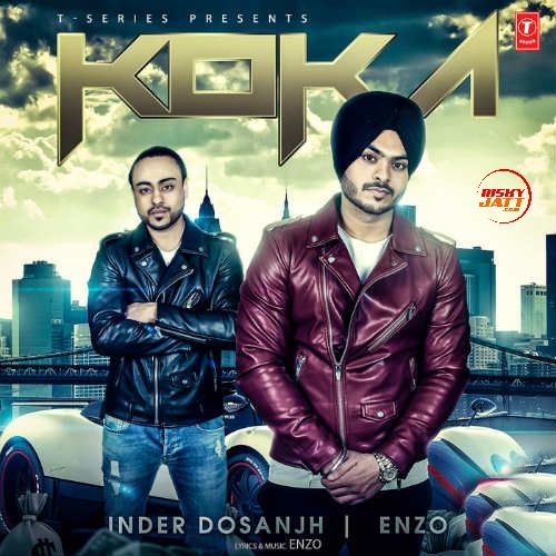 download Koka Inder Dosanjh, Enzo mp3 song ringtone, Koka Inder Dosanjh, Enzo full album download