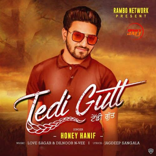 download Tedi Gutt Honey Hanif mp3 song ringtone, Tedi Gutt Honey Hanif full album download