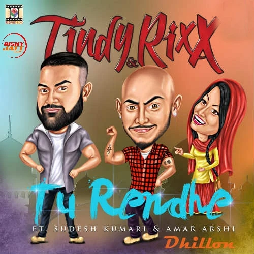 download Tu Rendhe Sudesh Kumari, Amar Arshi mp3 song ringtone, Tu Rendhe Sudesh Kumari, Amar Arshi full album download