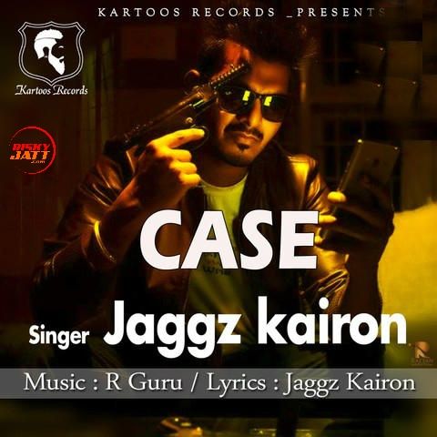 download Case Jaggz Kairon mp3 song ringtone, Case Jaggz Kairon full album download