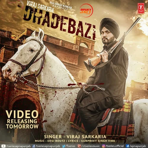 download Dhadebazi Viraj Sarkaria mp3 song ringtone, Dhadebazi Viraj Sarkaria full album download