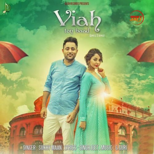 download Viah Ton Baad Sukhy Maan mp3 song ringtone, Viah Ton Baad Sukhy Maan full album download