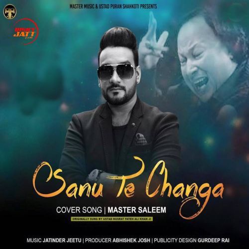 download Sanu Te Changa Master Saleem mp3 song ringtone, Sanu Te Changa Master Saleem full album download